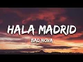 Download Lagu BAD NOVA - Hala Madrid (Paroles/Lyrics)