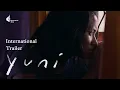 Download Lagu INTERNATIONAL TRAILER YUNI
