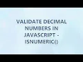 Validate decimal numbers in JavaScript - IsNumeric 3 SOLUTIONS