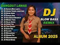 Lagu DJ DANGDUT LAWAS SLOW BASS REMIX TERBARU 2025  DJ SEPERTI MATI LAMPU  DJ JANGAN TUNGGU LAMA LAMA