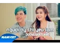 Download Lagu Người Ấy Chỉ Yêu Tạm - Dương Nhất Linh [MV HD OFFICIAL]