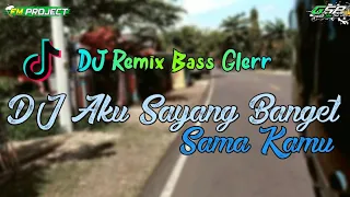 Download DJ Aku Sayang Banget Sama Kamu (Kaulah Yang Terakhir Bagiku) - Slow Bass By FM PROJECT MP3