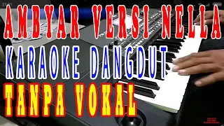 Download ambyar dangdut koplo lirik nella kharisma tanpa vokal MP3
