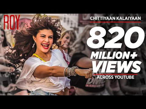 Download MP3 'Chittiyaan Kalaiyaan' FULL VIDEO SONG | Roy | Meet Bros Anjjan, Kanika Kapoor | T-SERIES