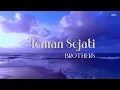 Brothers - Teman Sejati | Lirik