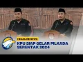 Download Lagu KPU Akui Sudah Siap 100 Persen Gelar Pilkada Serentak 2024 [Headline News]