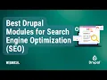 Best Drupal Modules for Search Engine Optimization SEO