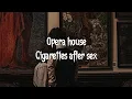 Download Lagu Opera house - Cigarettes after sex | Lyrics video