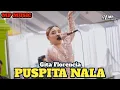 Download Lagu PUSPITA NALA ~ GITA FLORENCIA ~ MP MUSIC //cover dangdut koplo jaranan