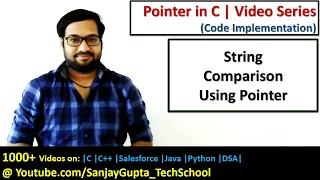 How to perform String comparison using pointers in c programming by Sanjay Gupta
