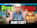 Top Pros and Cons to living in Monterey Should You Live in Monterey California