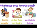 30 phrases avec le verbe devoir