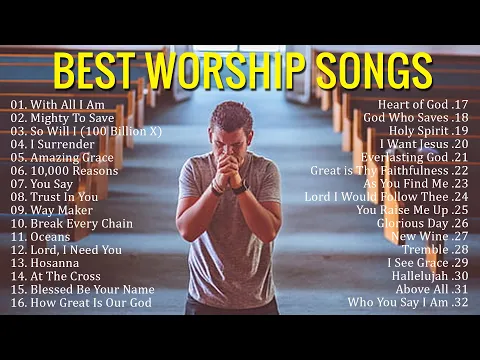 Download MP3 Best Praise and Worship Songs 2021 - Best Christian Gospel Songs Of All Time - Praise \u0026 Worship