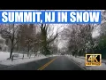 Driving around Summit NJ in the snow 4K