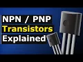 NPN PNP Transistors explained - electronics engineering