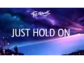Download Lagu Steve Aoki, Louis Tomlinson - Just Hold On (Lyrics)