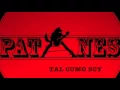 Tal Como Soy - Patanes