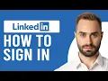 How To Sign Into LinkedIn How To Login To Your LinkedIn Account