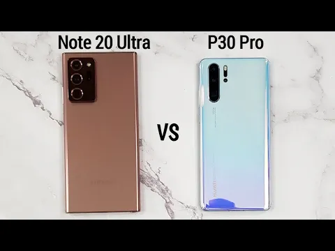 Download MP3 Samsung Galaxy Note 20 Ultra vs Huawei P30 Pro Speedtest & Camera Test