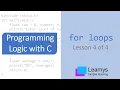 For Loops in C Language Lesson 4 of 4