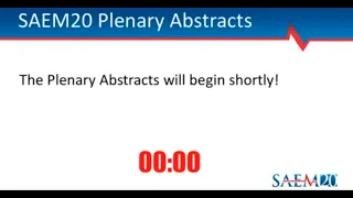 Plenary Session Presentation of Abstracts 5 7