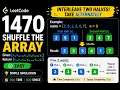 LeetCode 1470 Shuffle the Array Simple Array Manipulation Optimal C Solution