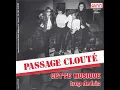 Lagu PASSAGE CLOUTE - Cette musique (45T - 1979)