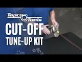 Tapco Tools PRO Cut-off and MAX Cut-off Tune-up Kit