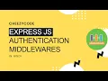 Express JS Tutorial - Middleware for Authentication API Security CheezyCode