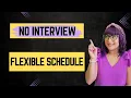 Work From Home Remote Jobs with NO INTERVIEW Flexible Hours No Phone Calls Set Your Own Schedule