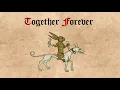 Download Lagu Together Forever (Medieval Cover)