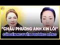 Download Lagu Châu Phương Anh Khóc Lóc Xin Lỗi Nguyễn Phương Hằng: Thật Tâm Hay Chiêu Trò