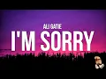Download Lagu Ali Gatie - I'm Sorry (Lyrics)