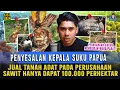 PEMIMPIN SUKU PAPUA MENYESAL JUAL TANAH ADAT KE PERUSAHAAN SAWIT ! CUMA DIHARGAI 100.000 / HEKTAR