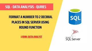 Learn SQL How to format a number to decimal in SQL Server using Round Function