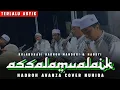 Lagu Terlalu Asyik Perpaduan Hadroh Manduri \u0026 Habsyi || Assalamulaik Avanza Cover Nuhida