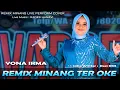 Download Lagu LIVE TERBARU YONA IRMA - REMIX MINANG PALING OKE -  Remix Version Cover