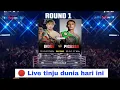 Lagu 🔴 LIVE TINJU DUNIA HARI INI NAOYA INOUE VS DAVID PICASSO | Boxing Live Today | Siaran Tinju Dunia