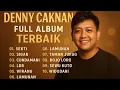 Download Lagu FULL ALBUM DENNY CAKNAN TERBARU 2025 🎶