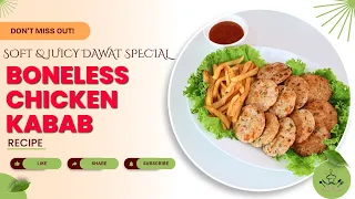 Boneless Chicken Kabab Recipe | Soft & Juicy Chicken Kabab by What Shall I Cook