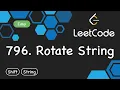 LeetCode 796 Rotate String Python Coding Kevin