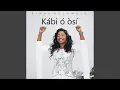Download Lagu Kábi Ó Òsí