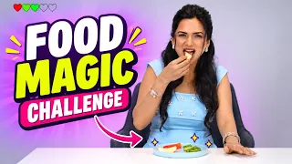 Food Magic Challenge | Ep. 62 | Ft. Akanksha Chamola