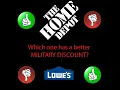 Military Discount Lowe s or Home Depot
