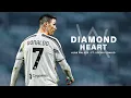 Download Lagu Cristiano Ronaldo 2021 • Alan Walker - Diamond Heart ft. Sophia Somajo | HD