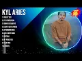 Kyl Aries 2024 Songs ~ Kyl Aries Music Of All Time ~ Kyl Aries Top Songs