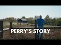 Perry s Story - Harrison Harvesting