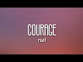 Download Lagu Ruel - courage (Lyrics)