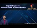 Day 14 Logistic Regression Implementation on Titanic Dataset End-to-End ML Project in Python