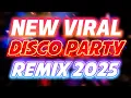 Download Lagu NEW DISCO VIRAL REMIX 2025 - PARTY REMIX NEW VIRAL